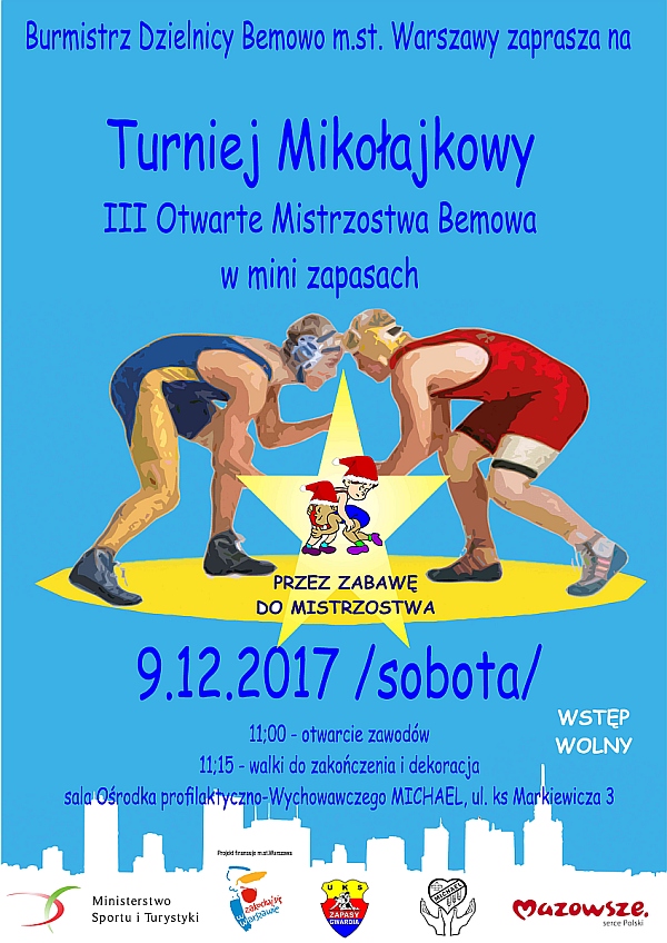 Turniej Mikołajkowy - III Otwarte Mistrzostwa Bemowa w mini zapasach - Warszawa 2017